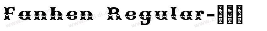 Fanhen Regular字体转换